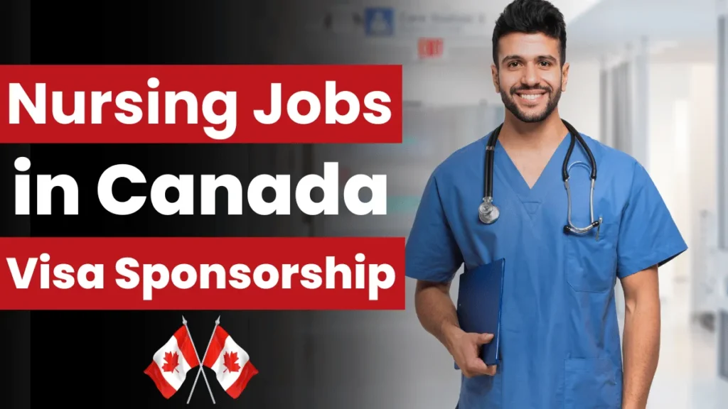 Nursing Jobs in Canada with Visa Sponsorship 2025
